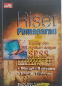 Image of Riset pemasaran : konsep dan aplikasi dengan SPSS