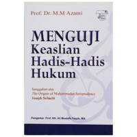 Image of Menguji Keaslian Hadis-hadis Hukum
