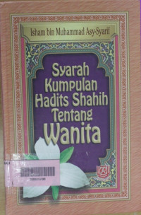 Image of Syarah kumpulan hadits shahih tentang wanita