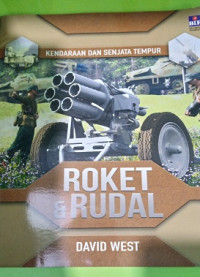 Image of Kendaraan dan Senjata Tempur : Roket dan Rudal