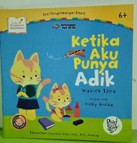 Image of Ketika Aku Punya Adik