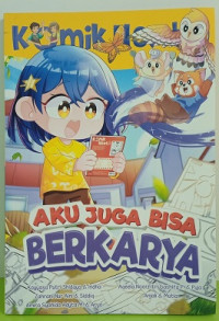 Image of Aku Juga Bisa Berkarya : Komik Next G