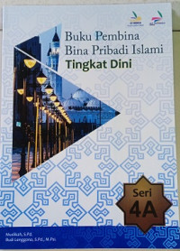 Image of Buku Pembina Bina Pribadi Islami Tingkat Dini : 4A