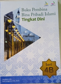 Image of Buku Pembina Bina Pribadi Islami Tingkat Dini 4B