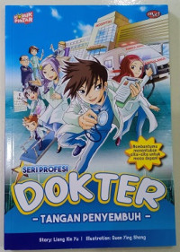 Image of Dokter : Tangan Penyembuh : Seri Profesi : Komik