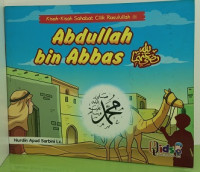 Image of Abdullah bin Abbas : Kisah-kisah Sahabat Cilik Rasulullah