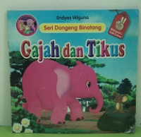 Image of Gajah dan Tikus : Seri Dongeng Binatang