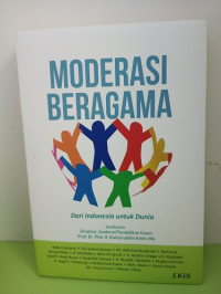 Image of Moderasi Beragama : Dari Indonesia Untuk Indonesia