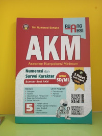 Image of AKM : Asesmen Kompetensi inimum : Numerasi dan Survei Karakter untuk SD/MI