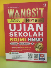 Image of Wangsit : Ujian Sekolah SD/MI 2025 : Matematika, Bahasa Indonesia, Ipa : HOTS