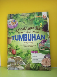 Image of Ensiklopedia Anak Muslim Cerdas : Tumbuhan