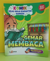 Image of Gemar Membaca : Komik : Nilai- Nilai Karakter Bangsa