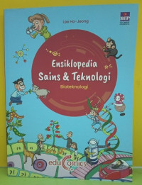 Image of Ensiklopedia Sains dan Teknologi : Bioteknologi