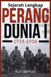 Image of Sejarah lengkap perang dunia I : 1914-1918