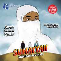 Image of Komik Sumayyah: Syahidah Pertama